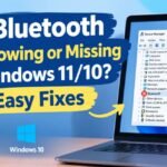 Bluetooth Not Showing or Missing in Windows
